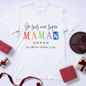 T-shirt - je suis une super maman